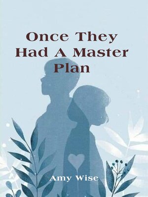 cover image of Once They Had a Master Plan